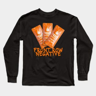 Front Row Hot Sauce Long Sleeve T-Shirt